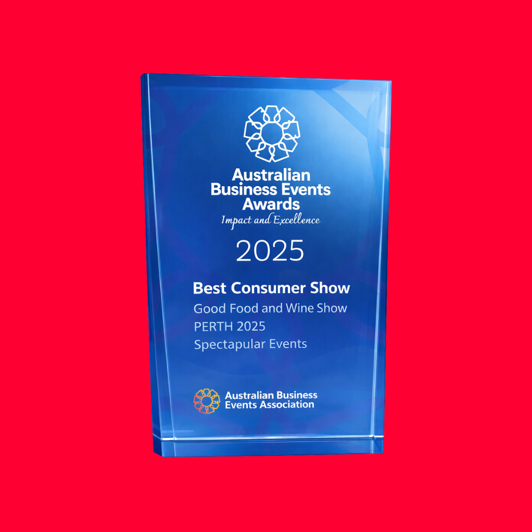 Australian Business Events Awards 2025 Best Consumer Show award for Good Food & Wine Show Perth